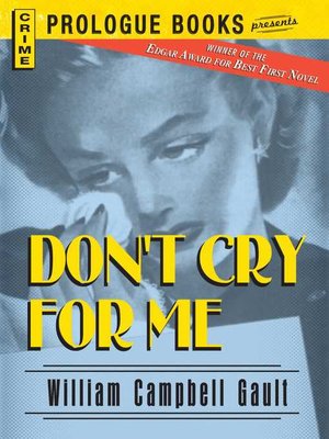 cover image of Don't Cry For Me
